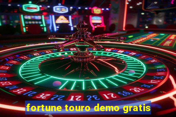 fortune touro demo gratis